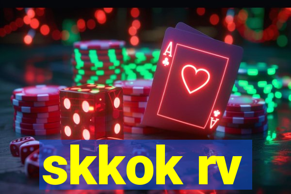 skkok rv